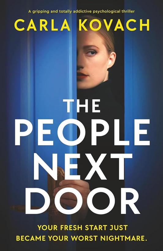 The People Next Door: A gripping and totally addictive psychological thriller cover image