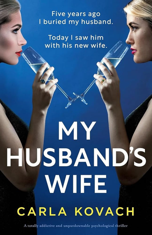 My Husband's Wife: A totally addictive and unputdownable psychological thriller cover image