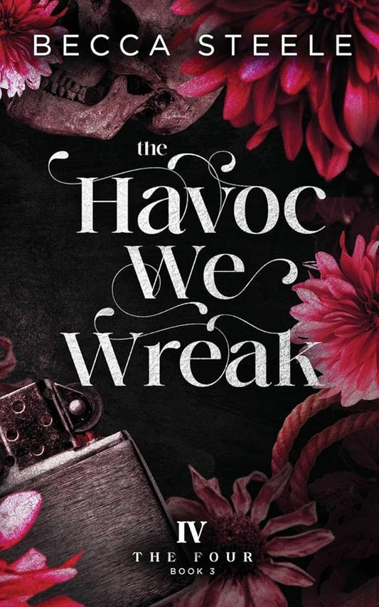 The Havoc We Wreak (Four) cover image
