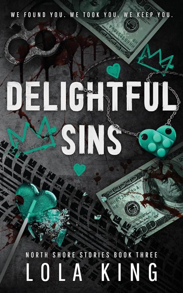 Delightful Sins: A Dark Enemies To Lovers Menage Romance (North Shore Stories) cover image
