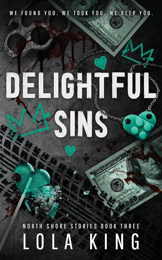 Delightful Sins: A Dark Enemies To Lovers Menage Romance (North Shore Stories) cover image
