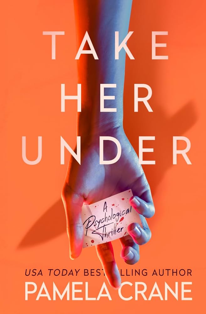 Take Her Under: A Psychological Thriller cover image