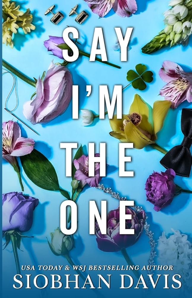 Say I'm the One (All of Me Book 1) cover image