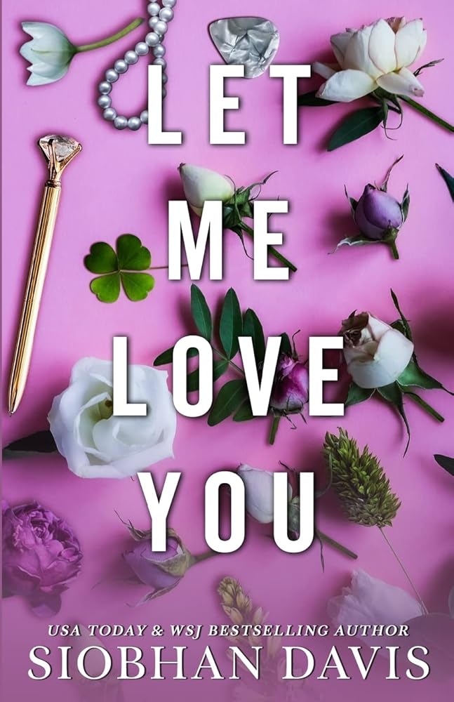 Let Me Love You (All of Me Book 2) cover image