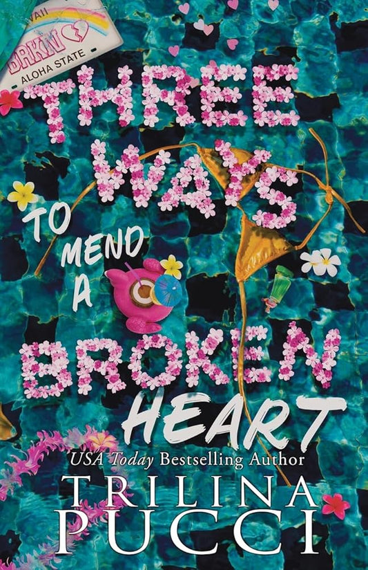 Three Ways to Mend a Broken Heart (Destination Love) cover image