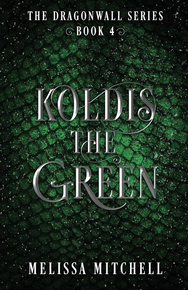 Koldis the Green: A Slow Burn Fantasy Series (Dragonwall) cover image