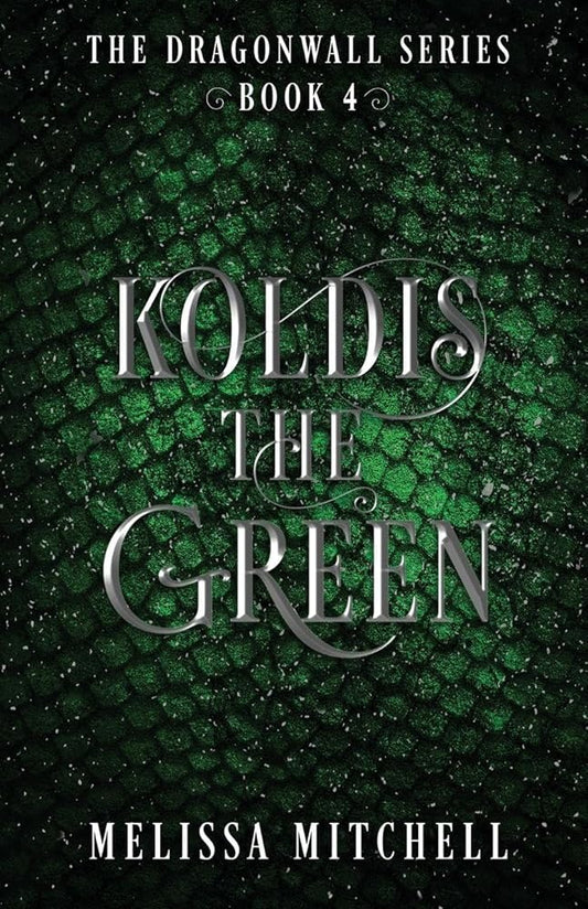 Koldis the Green: A Slow Burn Fantasy Series (Dragonwall) cover image