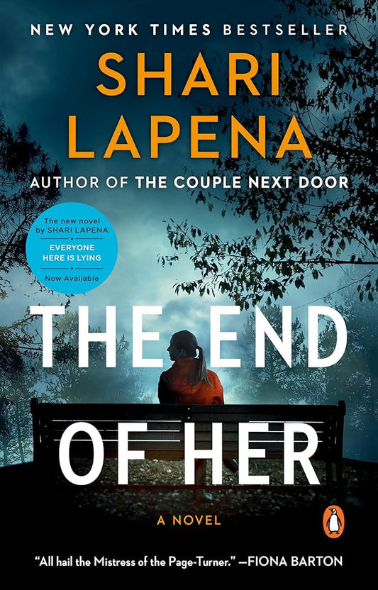 The End of Her: A Novel cover image
