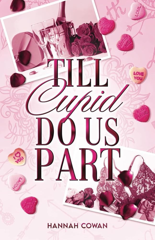 Till Cupid Do Us Part: A Small Town, Ex's Dad Romance (Snowbell Ridge) cover image