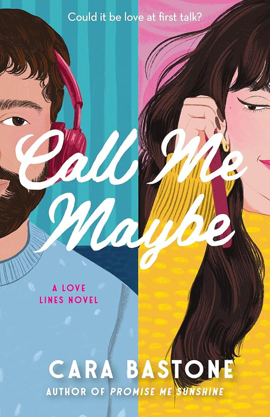 Call Me Maybe: A Novel (Love Lines) cover image