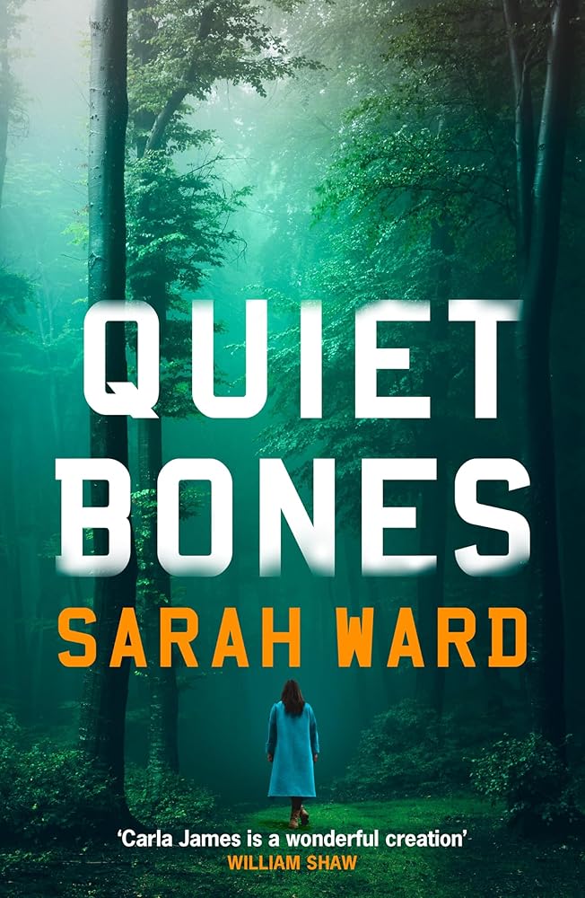Quiet Bones (Carla James Crime Thrillers) cover image