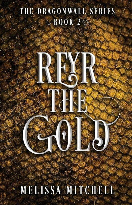 Reyr the Gold: A Slow Burn Fantasy Series (Dragonwall) cover image