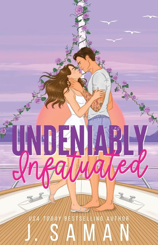 Undeniably Infatuated: Special Edition Cover (Boston's Irresistible Billionaires) cover image