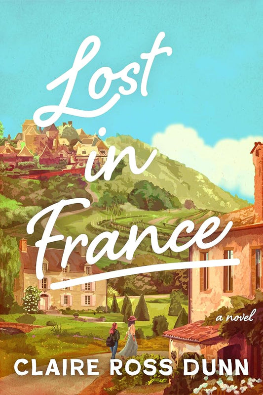 Lost in France: A Novel cover image