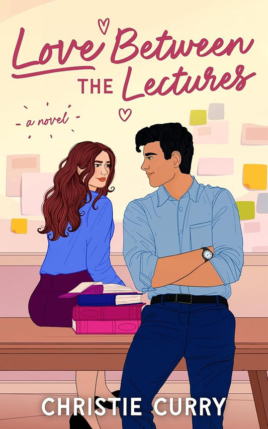 Love Between the Lectures: A Novel cover image