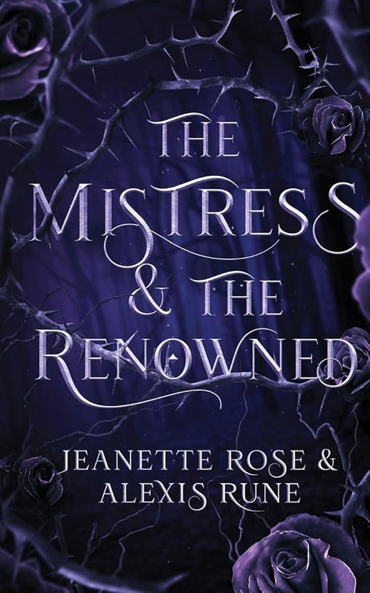 The Mistress & The Renowned: A Hades & Persephone Retelling (Love and Fate) cover image