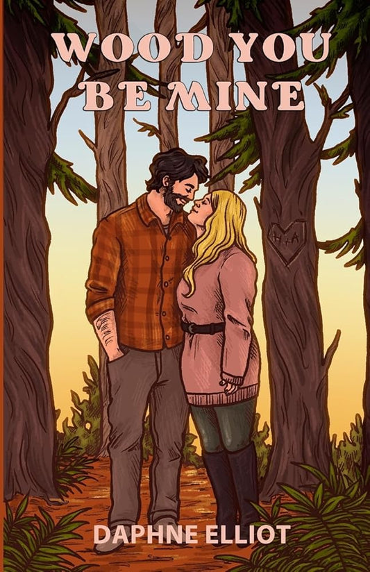 Wood You Be Mine? (Lovewell Lumberjacks) cover image