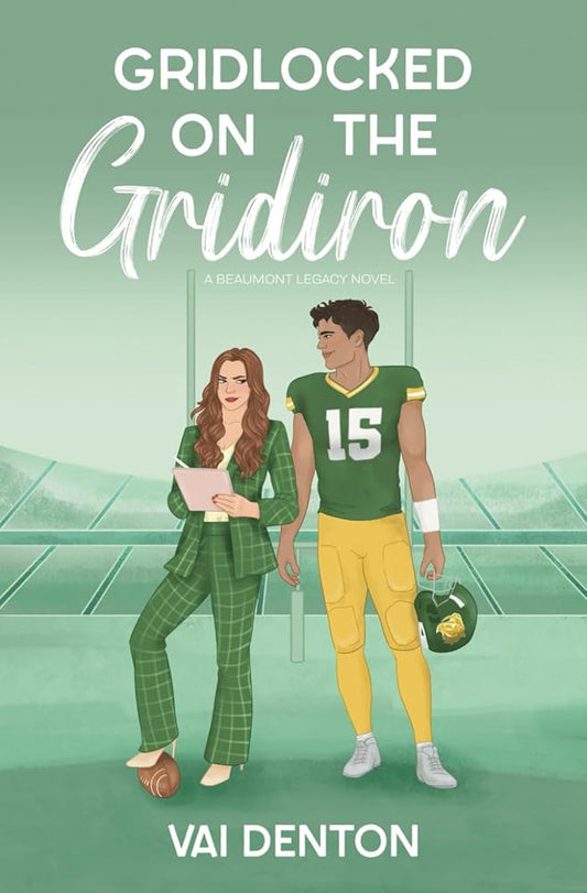 Gridlocked on the Gridiron (Beaumont Legacy) cover image