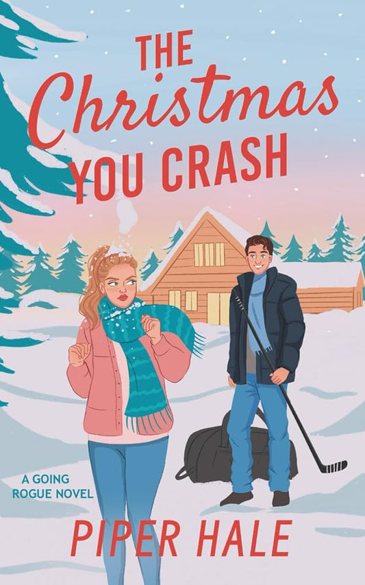 The Christmas You Crash (Going Rogue) cover image