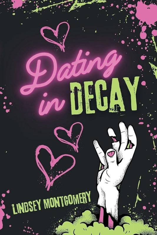 Dating in Decay (The Outbreak Responses) cover image