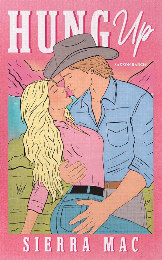Hung Up (Saxxon Ranch) cover image