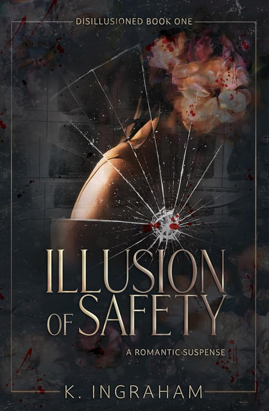 Illusion of Safety: A Romance Suspense Novel cover image
