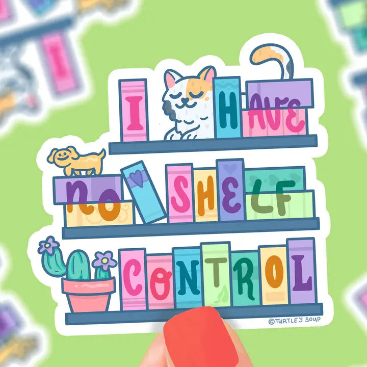 Sticker - I Have No Shelf Control