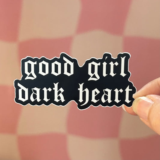 Sticker - Good Girl Dark Heart