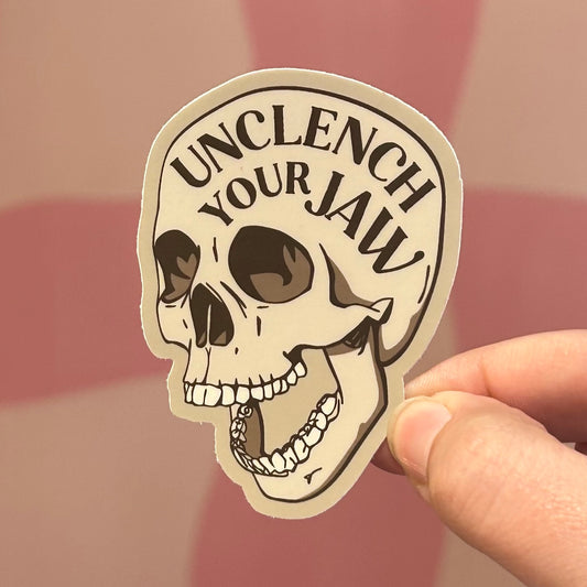 Sticker - Unclench Your Jaw