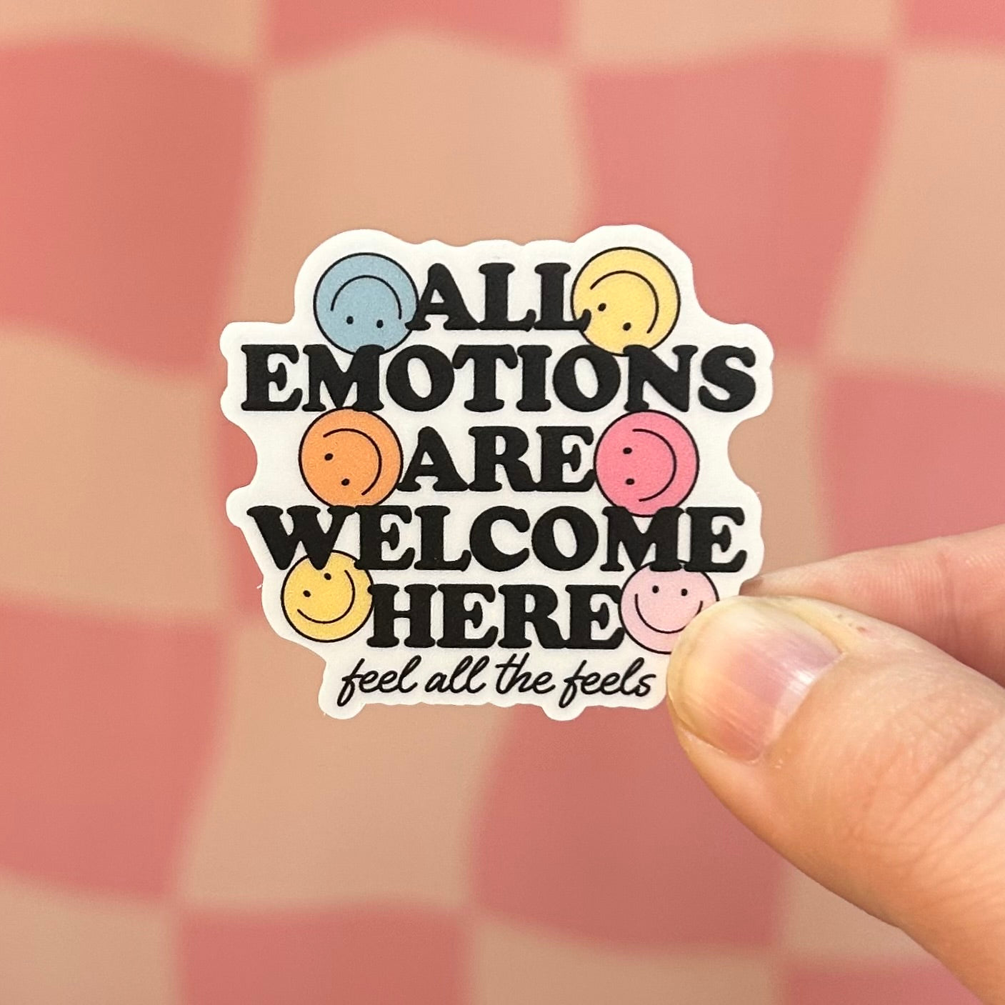 Sticker - All Emotions Are Welcome Here