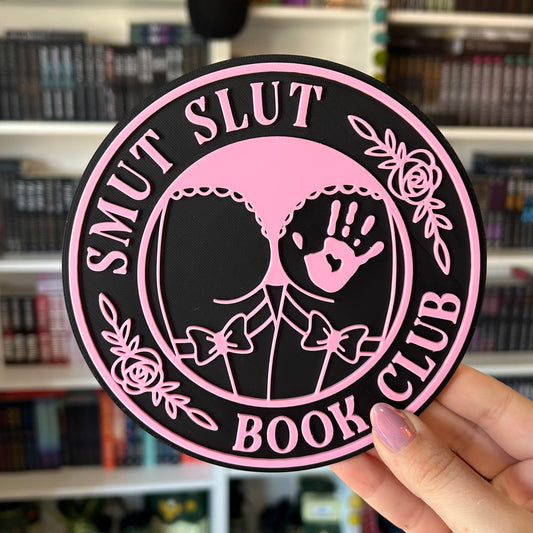 3D Print - Smut Slut Book Club Sign