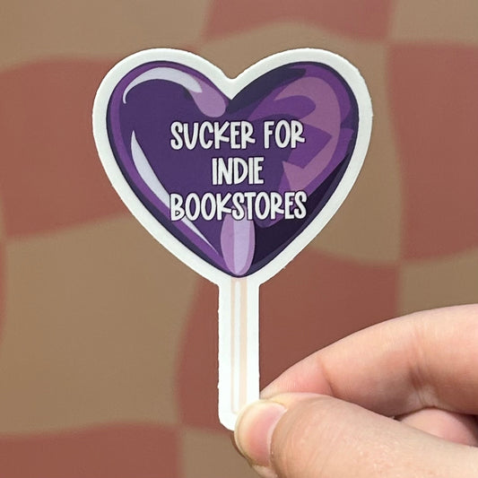 Sticker - Sucker for Indie Bookstores