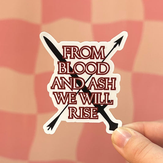 Sticker - From Blood and Ash We Will Rise (From Blood and Ash)