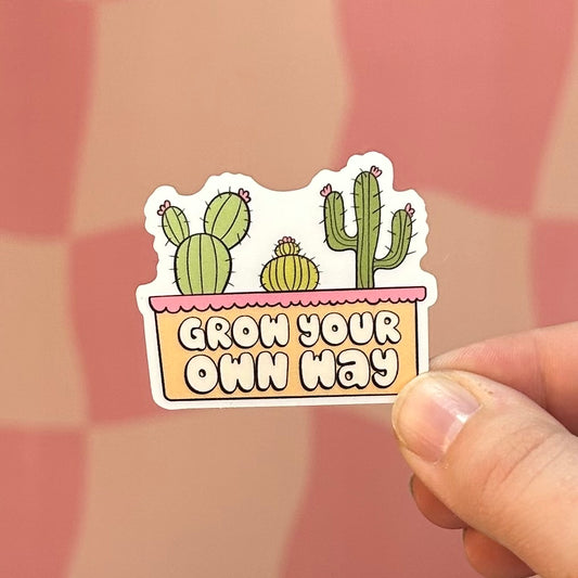 Sticker - Grow Your Own Way