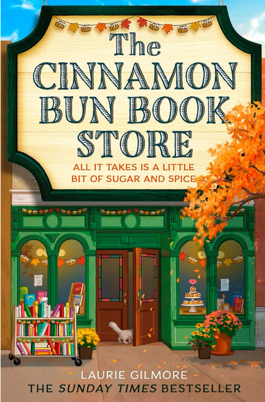 The Cinnamon Bun Book Store Cafe - Laurie Gilmore