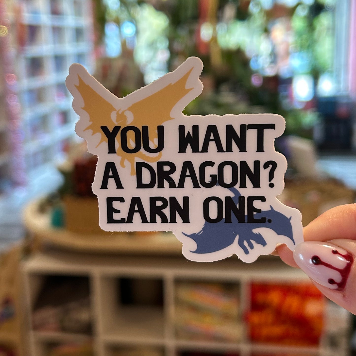 Sticker - You Want A Dragon? Earn One (Fourth Wing)