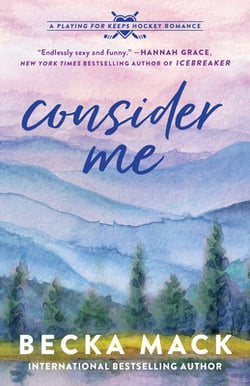 Consider Me - Becka Mack