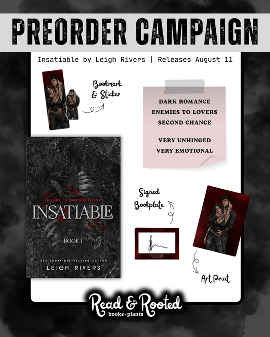 (PREORDER 8/11/26) Insatiable (Edge of Darkness 1) - Leigh Rivers (Signed Bookplate w/ Goodies)