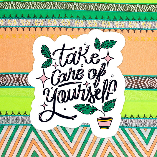 Sticker - Take Care of Yourself