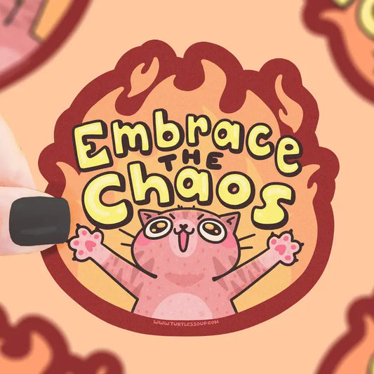 Sticker - Embrace the Chaos Cat