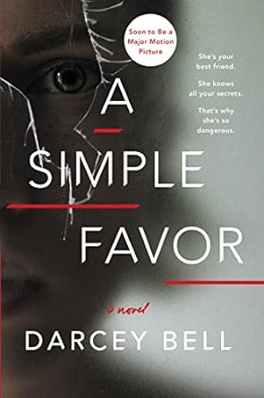 A Simple Favor - Darcey Bell