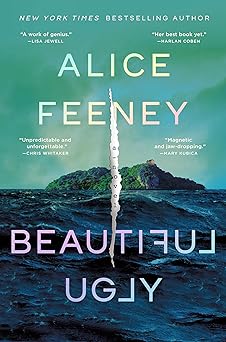 Beautiful Ugly - Alice Feeney