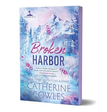 Broken Harbor - Catherine Cowles