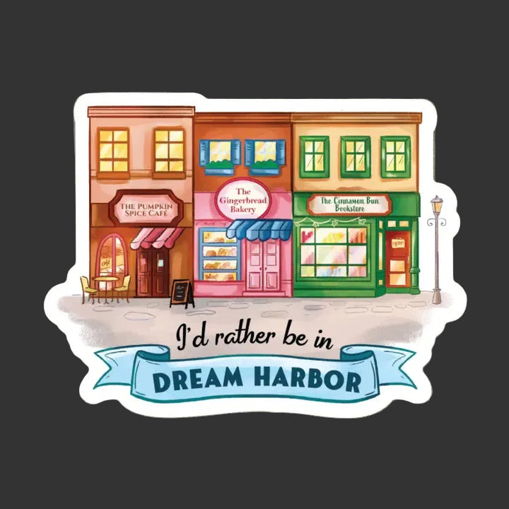 Sticker - I'd Rather Be in Dream Harbor (Dream Harbor)