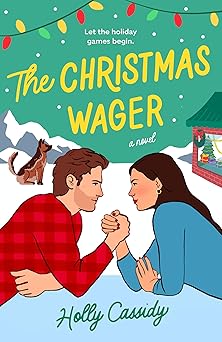 The Christmas Wager - Holly Cassidy