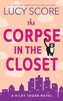 The Corpse in the Closet - Lucy Score