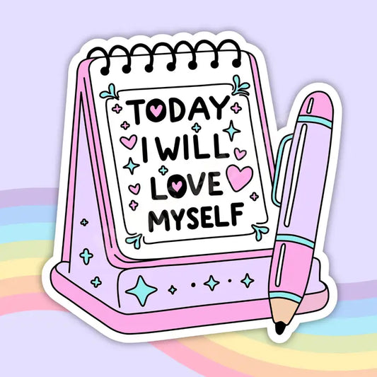 Sticker - Today I Will Love Myself