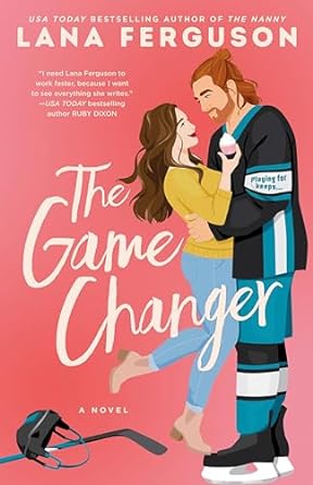 The Game Changer - Lana Ferguson