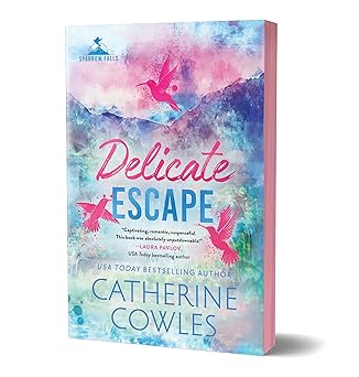 Delicate Escape - Catherine Cowles