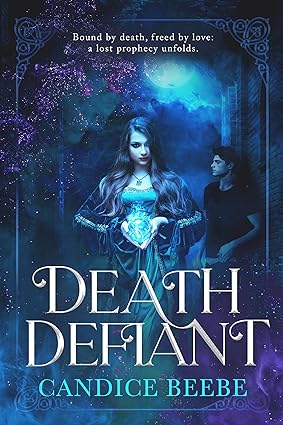 Death Defiant - Candice Beebe